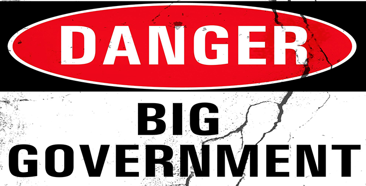 DANGER BIG GOVERNMENT
